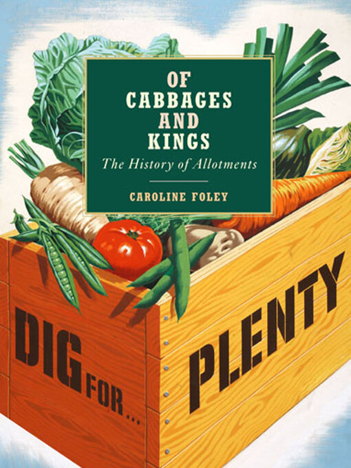 Title details for Of Cabbages and Kings by Caroline Foley - Available